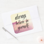 あなた自身で2つを常に信じて下さい スクエアシール (封筒)