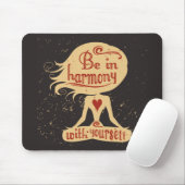 あなた自身と調和して2でであって下さい マウスパッド (マウス)