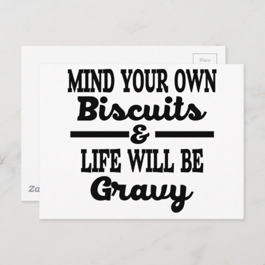 あなた自身のビジネスを気にして下さい及び生命はグレービーです ポストカード (正面/裏面)