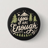 あなた自身の愛の肯定は十分である 缶バッジ (正面)