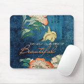 あなた自身の種類の美しいがあって下さい マウスパッド (マウス)