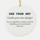 あなた自身の装飾を使用しますあなたの芸術の写真を作成して下さい セラミックオーナメント (正面)