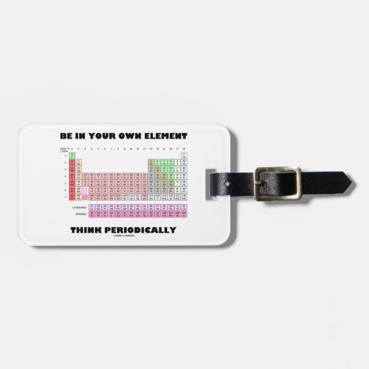 あなた自身の要素に周期的に考えますあって下さい ラゲッジタグ (正面横)