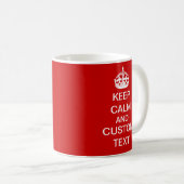 あなた自身のKeep Calm and Carry Onのカスタムを作成して下さい コーヒーマグカップ (正面右)