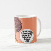 あなた自身のPTOを気にして下さい! マグ (正面右)