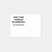 あなた自身をそう真剣に取らないで下さい ポストイット (正面)