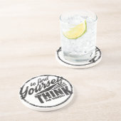 あなた自身を見つけるためには、あなた自身のために考えて下さい コースター (側面)