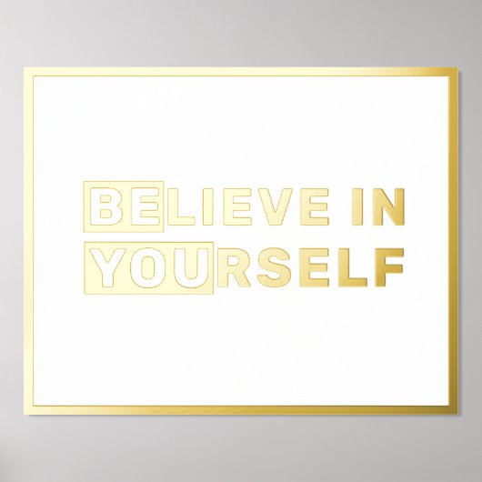 あなた自身信じの引用文金ゴールド 箔ポスター (正面)