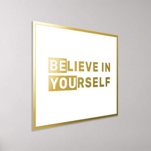 あなた自身信じの引用文金ゴールド 箔ポスター (レイダウン)