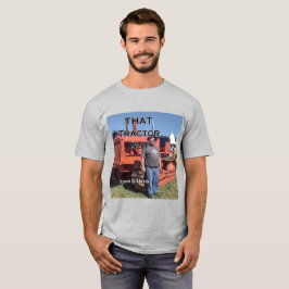 あのトラクター・ガイ、ジェイムズ・サミュエル・デイビス、シャツ Tシャツ
