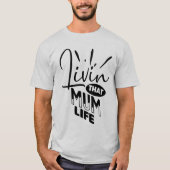 あのムーム・ライフを生きる Tシャツ (正面)