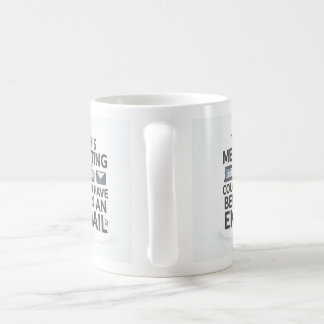 あの会議はメールで十分だったのに 面白いオフィスデザイン コーヒーマグカップ