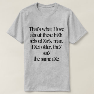 あの女子高生の事が好きだから… Tシャツ