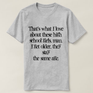あの女子高生の事が好きだから… Tシャツ