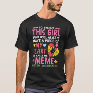 あの娘は僕のことをMemeと呼ぶ オティズム啓発 Tシャツ