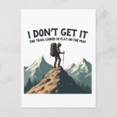 あの歩道がこんなに平らなハイキングに見えるとは思えない ポストカード (正面)