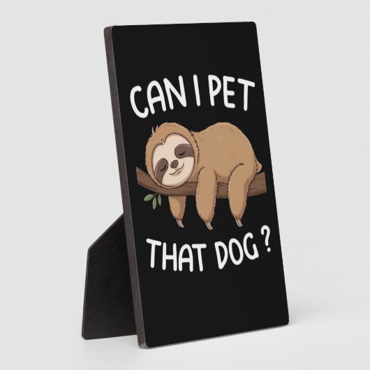 あの犬のナマケモノおもしろいを飼ってもいい動物愛好家 フォトプラーク (側面)