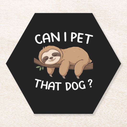 あの犬のナマケモノおもしろいを飼ってもいい動物愛好家 ペーパーコースター (正面)