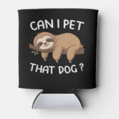 あの犬のナマケモノおもしろいを飼ってもいい動物愛好家 缶クーラー (正面)