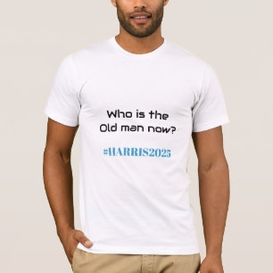 あの老人は誰だ?カマラハリスおもしろい2025 Tシャツ