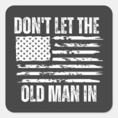 あの老人をアメリカのヴィンテージ旗に掲げるな スクエアシール (正面)