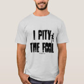 あの馬鹿は気の毒だ Tシャツ (正面)