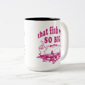 あの魚はとても大きかった-おもしろい魚釣り引用文  ツートーンマグカップ (正面右)