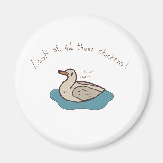 あの鶏を見ろ！ マグネット (正面)