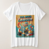 あまりにも多くの労働 – レトロフェミニスト風刺アート プラスサイズTシャツ (デザイン正面)