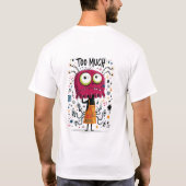 あまりにも面白いピンクのエイリアンキャラクターギフト Tシャツ (裏面)
