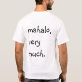 あまりアロハ… mahalo、多く。 tシャツ (裏面)