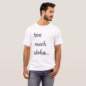 あまりアロハ… mahalo、多く。 tシャツ (正面フル)