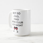 あまり大きくないから昨夜読書会があったんだ コーヒーマグカップ (正面左)