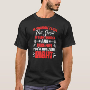 あもしなたは燃えたゴムカーRの香りが好きじゃない Tシャツ