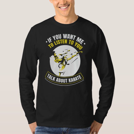 あもしなたは空手の聞事を話して欲しい Tシャツ (正面)
