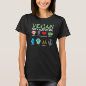 あらゆるもののためにヴィーガン ヴィーガンを誇りに思う 5 Tシャツ (正面)