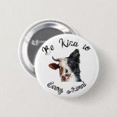 あらゆる動物の権利に親切である 缶バッジ (正面&裏面)