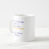 あらゆる問題にはコーヒーと数学による解決策 コーヒーマグカップ (正面左)