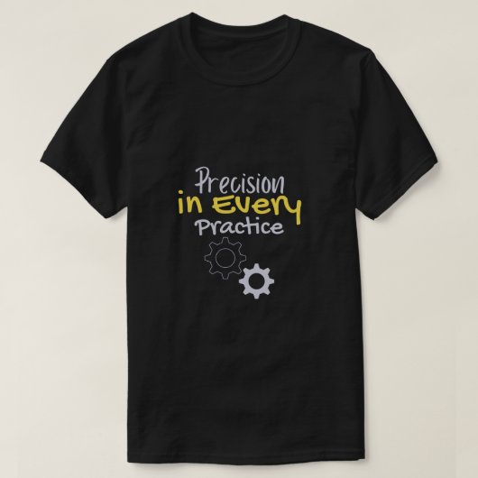 あらゆる実践における精度 Tシャツ (デザイン正面)