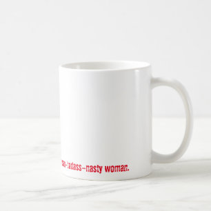 あらゆる扱いにくい人の後ろ… 平均Badass扱いにくい女性 コーヒーマグカップ