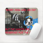 "あらゆる犬に夜彼のdaybutが…あります マウスパッド (マウス)