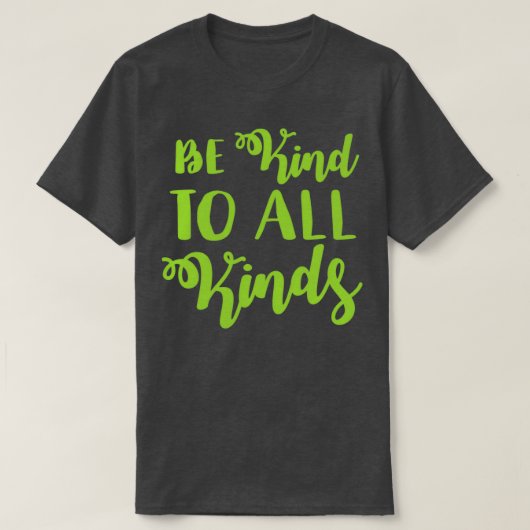 あらゆる種類に優しい Tシャツ (デザイン正面)