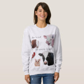 あらゆる種類に親切があって下さい スウェットシャツ (正面フル)