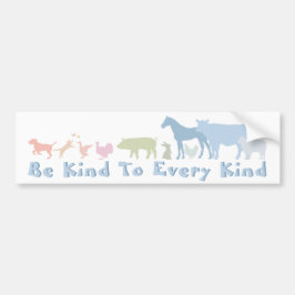あらゆる種類の動物の権利に親切である バンパーステッカー