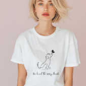 あらゆる種類の犬に優しく Tシャツ