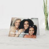 「ありがとうママ、私は最高に素敵に育った」オリジナル写真カード カード (正面)