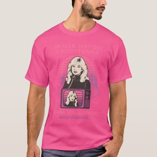 ありがとう、ジェニファー。WKRPよ永遠に。 Tシャツ (正面)