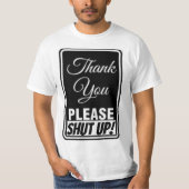 ありがとう、・・・静かにしてください! Tシャツ (正面)
