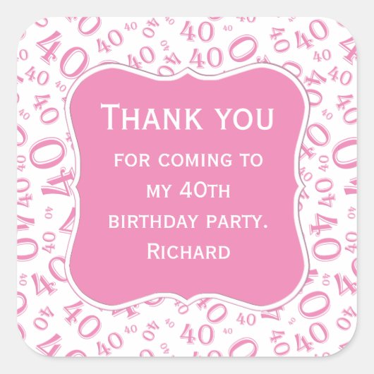 ありがとう: 40th Birthday Pink/White Pattern スクエアシール (正面)