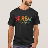 ありのままの自分でいよう Tシャツ (正面)